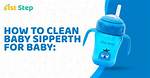 How to Clean Sipper?