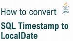 How to Convert Java. Sql. Timestamp to Localdate (Java8) Java. Time?
