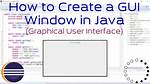 How to Create a Gui in Java [Closed]
