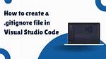 How to Create Gitignore File Visual Studio