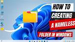 How to Create Nameless Folder