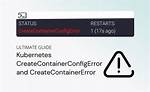 How to Debug Kubernetes Createcontainerconfigerror