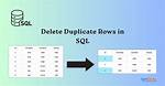 How to Delete Duplicate Rows in Sql Server?