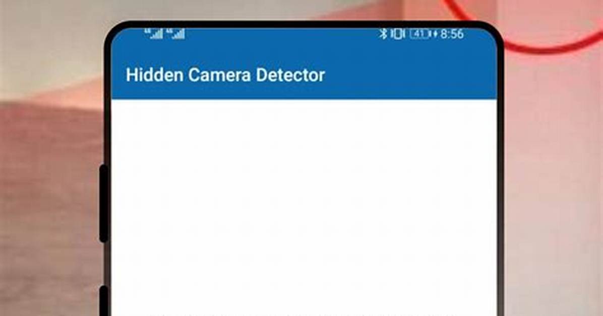 How to Detect Hidden Camera Using Android?