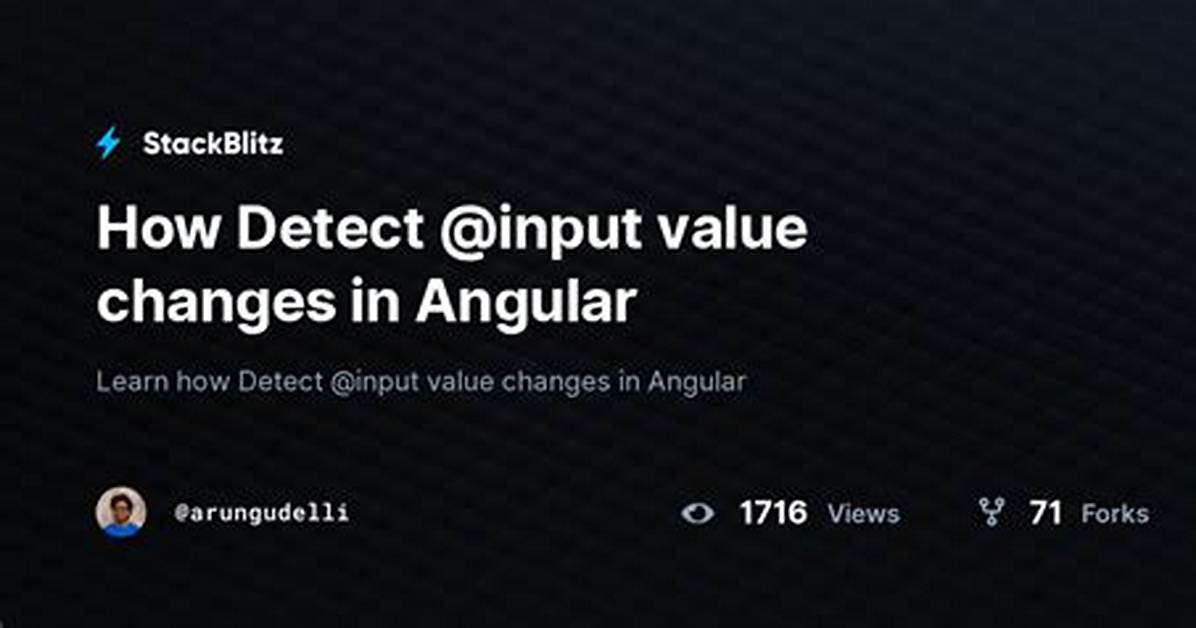 How to Detect When an @Input() Value Changes in Angular?