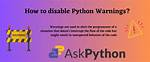 How to Disable Python Warnings?