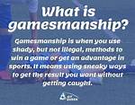 How to Do Gamesmanship?