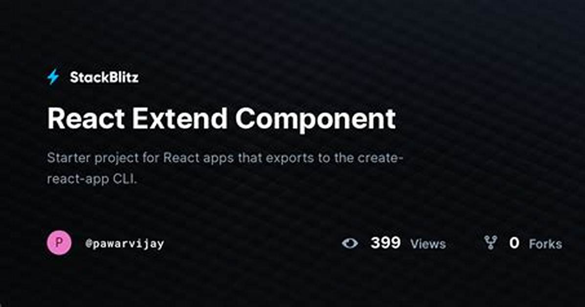 How to Extend a React Component?