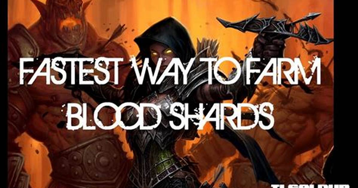 How to Farm Blood Shards Fast in Diablo 3?