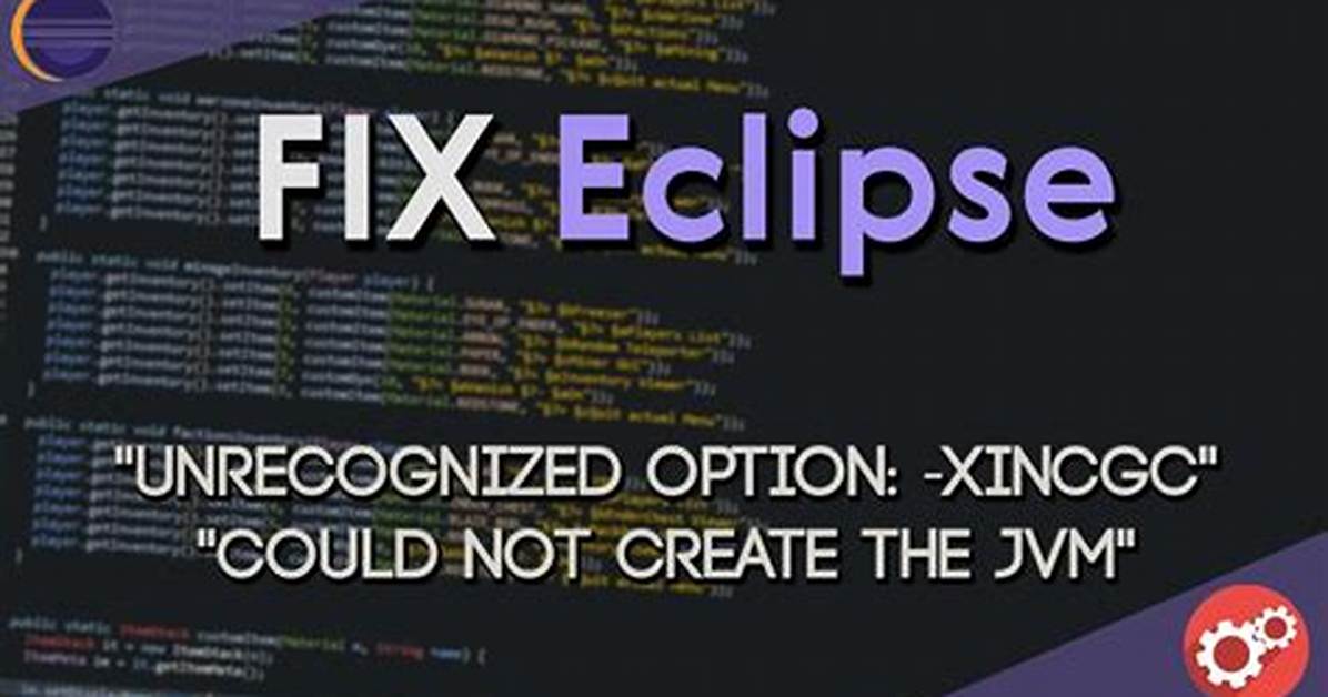 How to Fix Eclipse Java Virtual Machine Launcher Error?