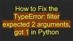How to Fix Typeerror: Insert Expected 2 Arguments, Got 1 in Python Flask?