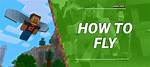 How to Fly in Minecraft Java