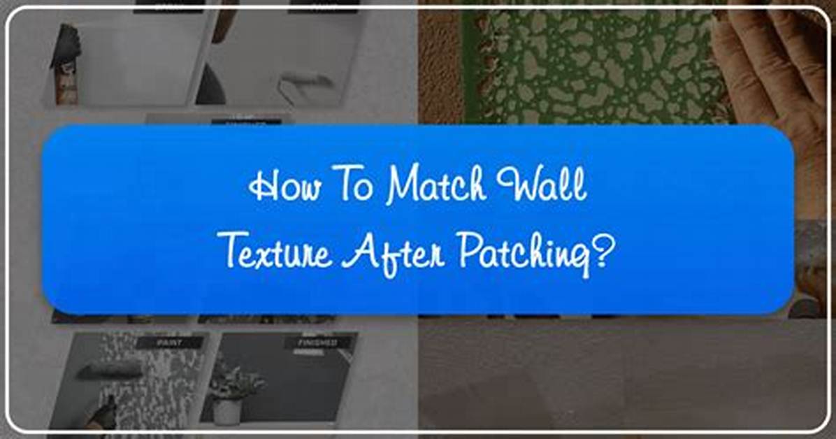 How to Get Wall Texture After Patching?