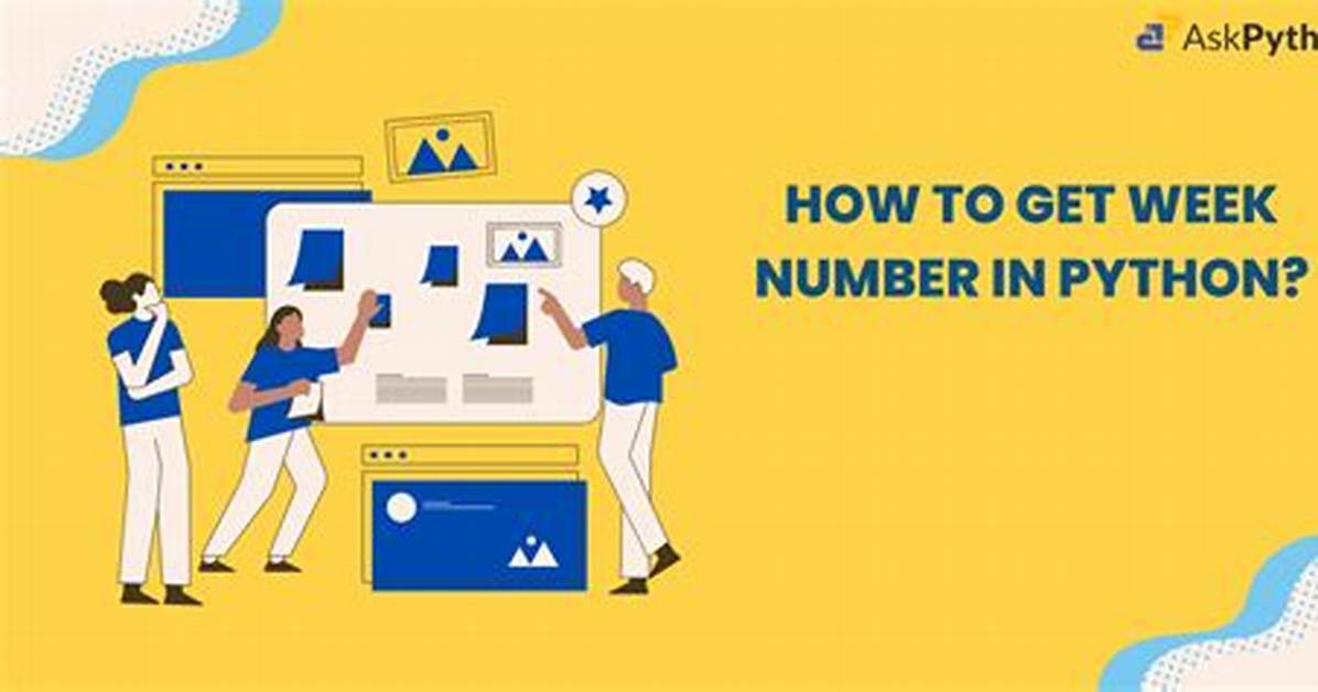 How to Get Week Number in Python?