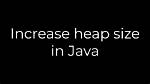 How to Increase Java Heap Size in Linux?
