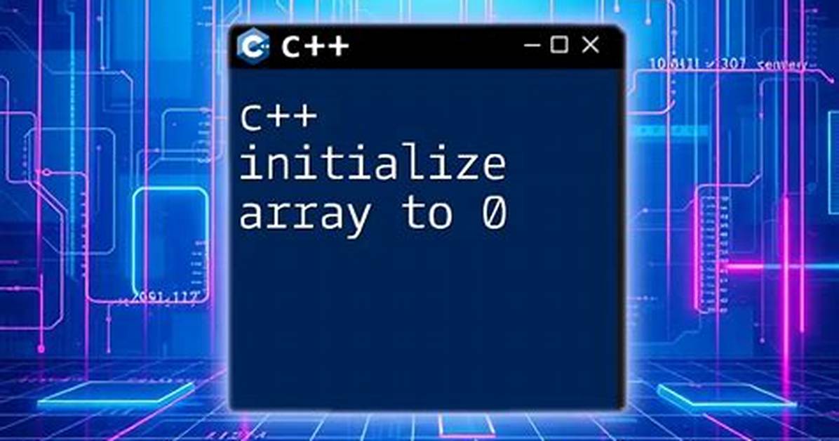 How to Initialize Array to 0 in C?