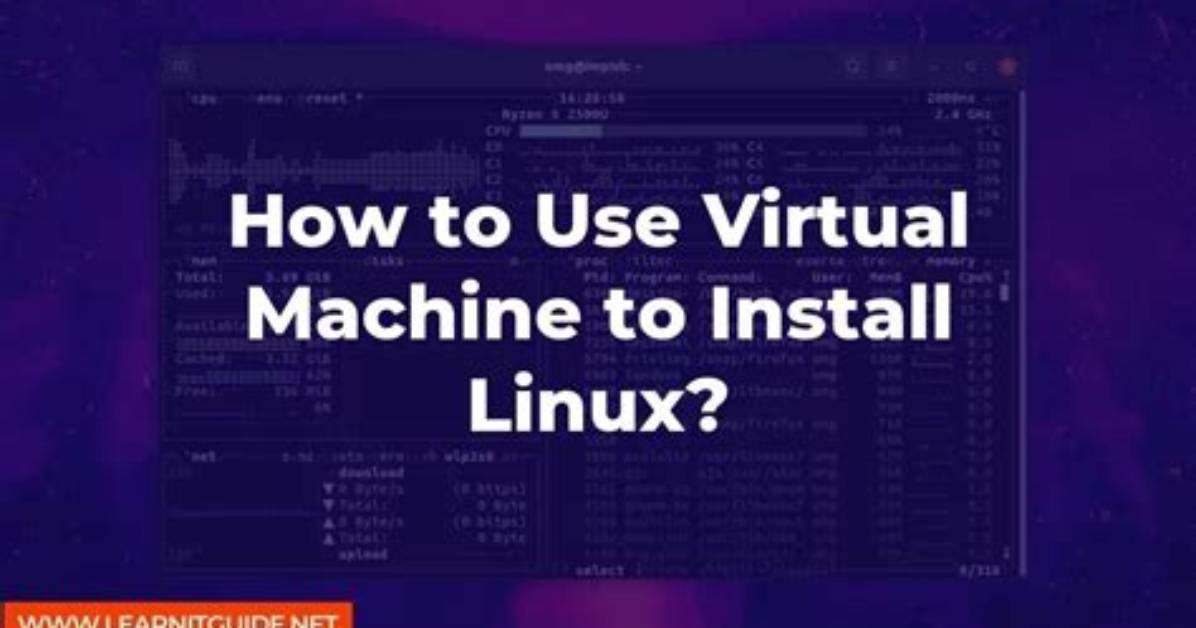How to Install Linux on Virtual Machine?