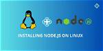 How to Install Node Js on Linux?