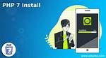 How to Install Php 7?