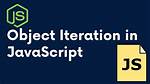 How to Iterate over a Javascript Object?
