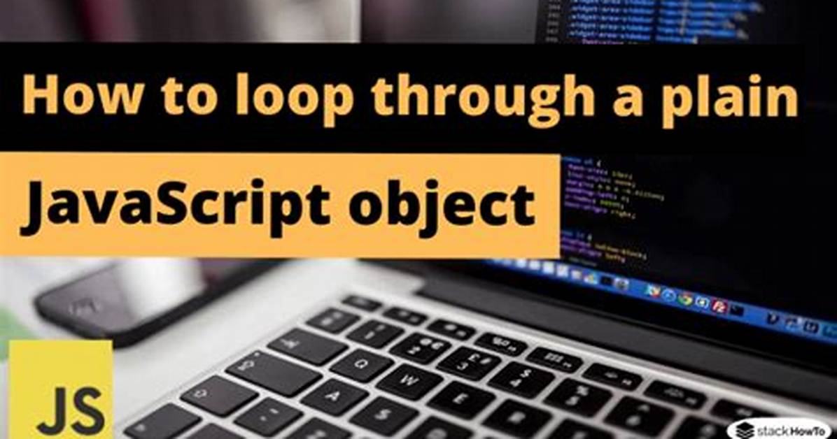 How to Loop Through a Plain Javascript Object with the Objects as Members