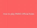 How to Play Parks | Official Rules