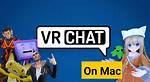 How to Play Vrchat on Mac [Bootcamp, Steam] • Mactips