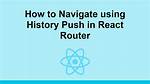 How to Push to History in React Router V4?