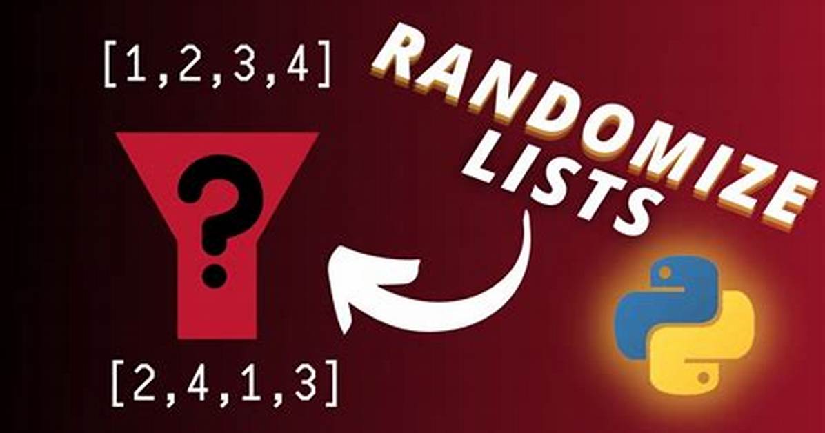 How to Randomize a List in Python?