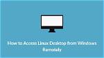 How to Remote Access Windows from Linux? [Duplicate]