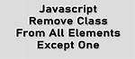 How to Remove a Class from Elements in Pure Javascript?