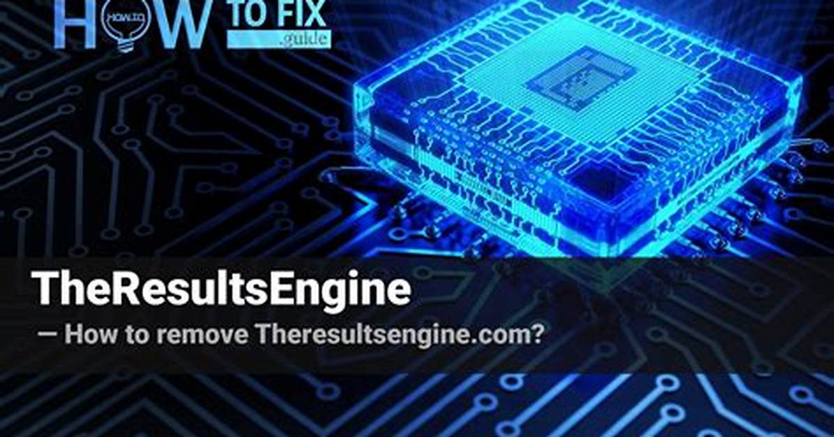 How to Remove Theresultsengine Browser Plugin?