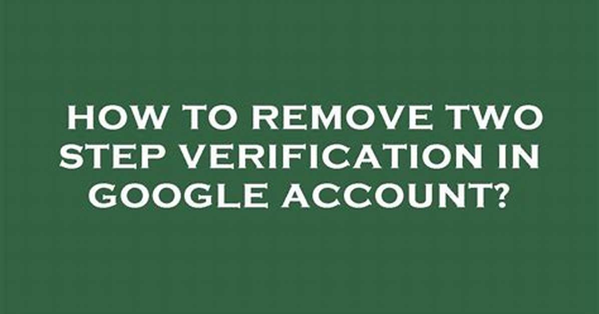 How to Remove Verification?