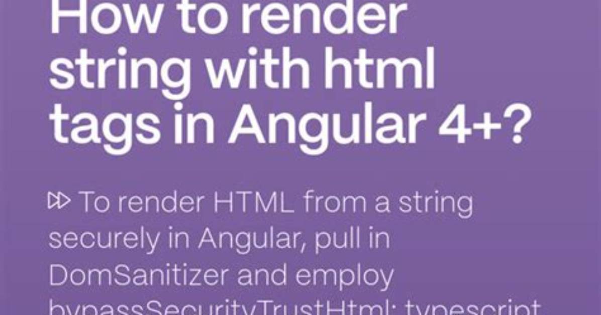 How to Render String with Html Tags in Angular 4+? [Duplicate]