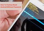 How to Reset Android?