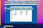 How to Run Mac Programs on Windows?