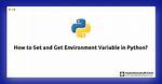 How to Set Environment Variables in Python?