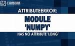 How to Solve Attributeerror: Module 'Numpy' Has No Attribute 'Bool'?