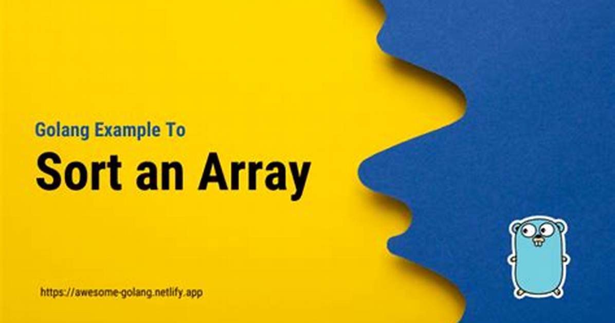 How to Sort Integer Array in Golang Using Default Sort Function