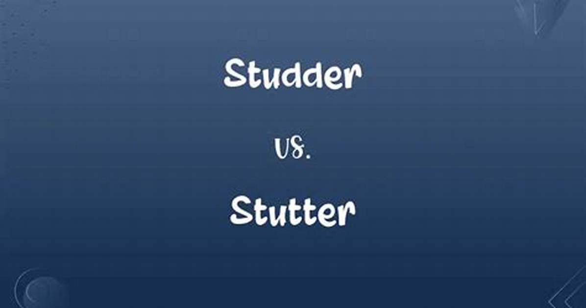 How to Spell Studder?