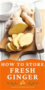 How to Store Ginger?