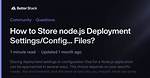 How to Store Node. Js Deployment Settings/Configuration Files?