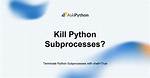 How to Terminate a Python Subprocess Launched with Shell=True