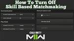 How to Turn off Skill Based Matchmaking in Call of Duty Vanguard