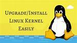 How to Upgrade Linux Kernel?