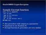 How to Use Dbms_Crypto. Encrypt Function in Oracle