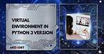 How to Use Python3 in Virtual Environment [Duplicate]