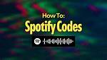 How to Use Spotify Codes