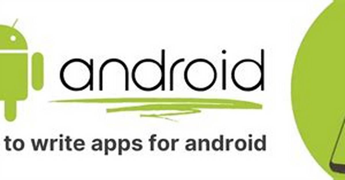 How to Write Apps for Android?