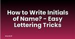 How to Write Initials